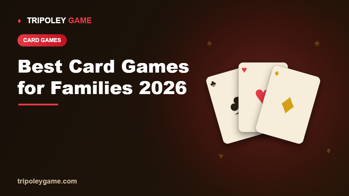 Best Card Games for Families 2026